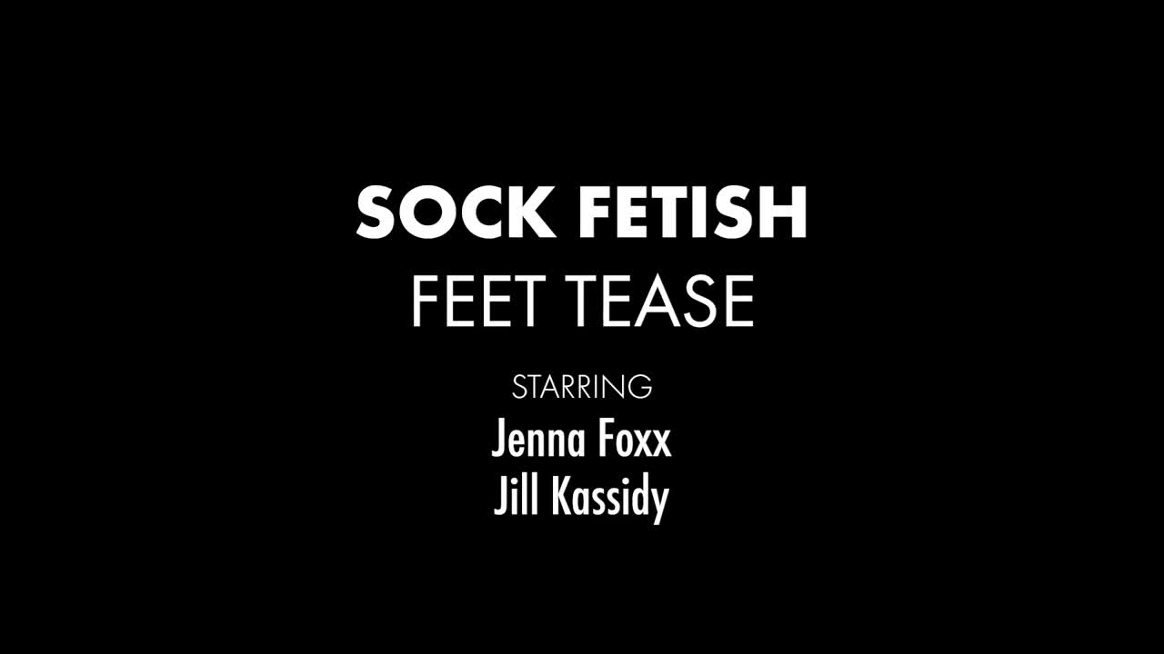 FoxxedUp Jill Kassidy Sock Fetish Feet Tease GAPFiLL - Porn video | ePornXXX