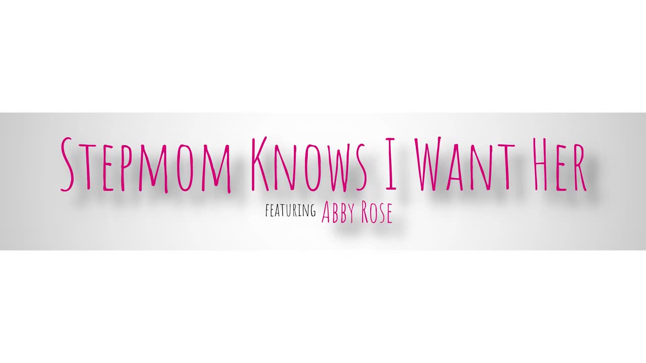 BrattyMILF Abby Rose Stepmom Knows I Want Her WRB - Porn video | ePornXXX